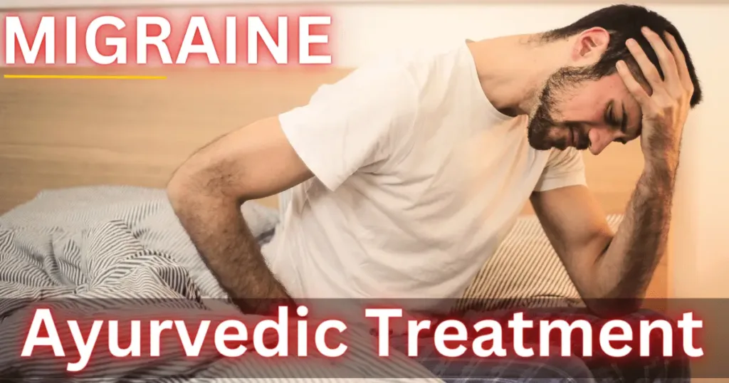 Migraine Ayurvedic Treatment