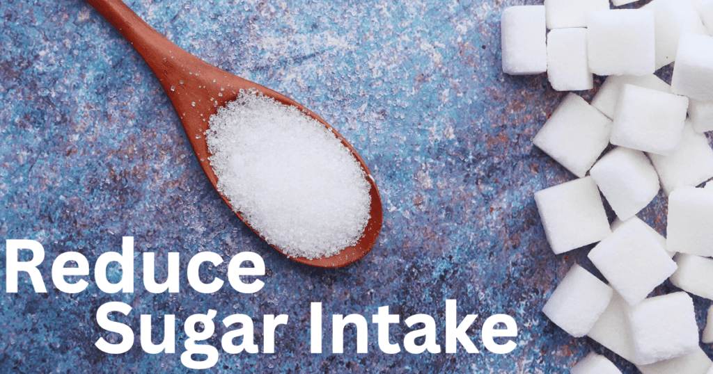 Reduce Sugar Intake for youthful look