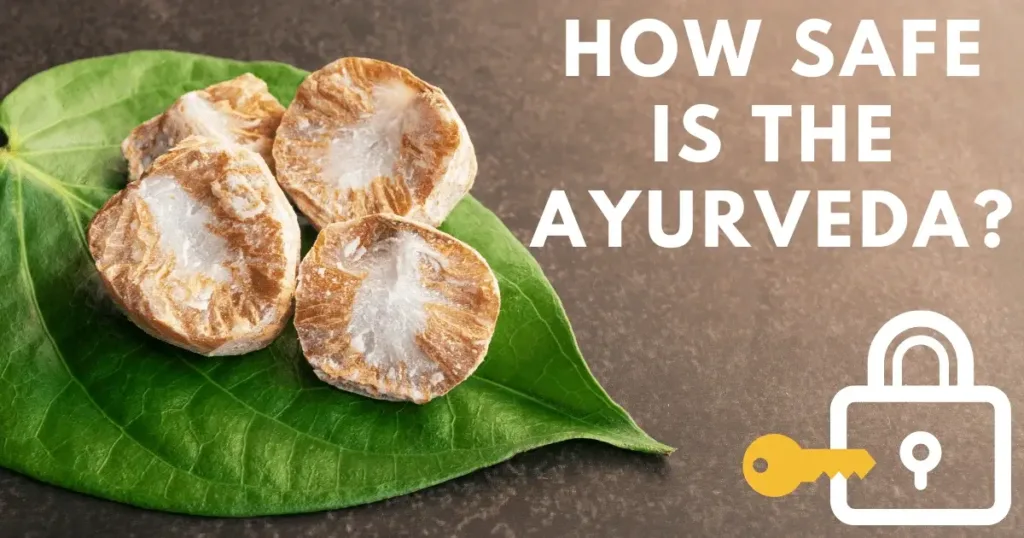 how safe is the ayurveda