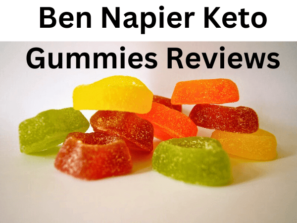 Ben Napier Keto Gummies Reviews
