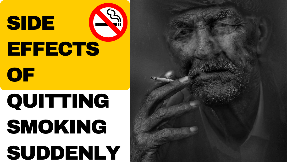 Side effects of quitting smoking suddenly