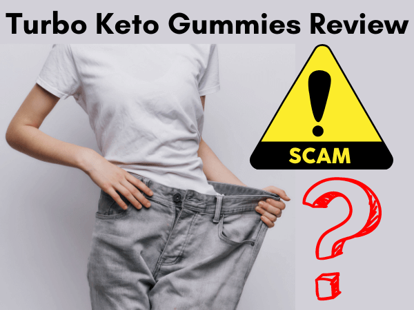 Turbo Keto Gummies scam