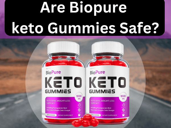 are biopure keto gummies safe to use